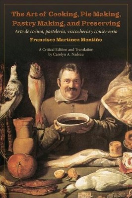The Art of Cooking, Pie Making, Pastry Making, and Preserving - 9781487549374