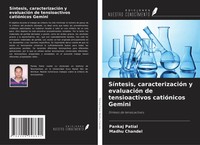 SíNtesis, CaracterizacióN Y EvaluacióN De Tensioactivos CatióNicos Gemini Buch