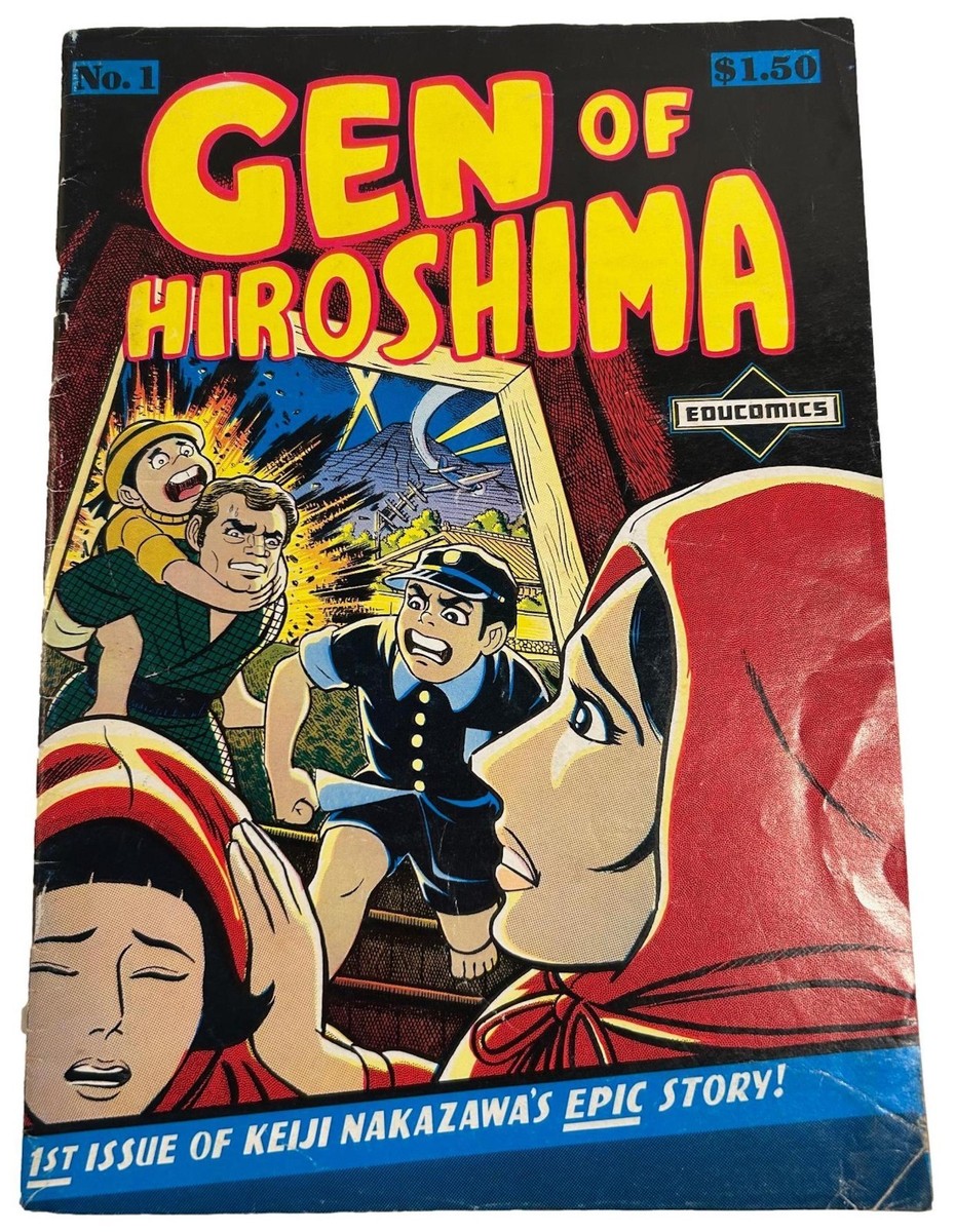 Gen of Hiroshima #1 (Educomics January 1980) | eBay