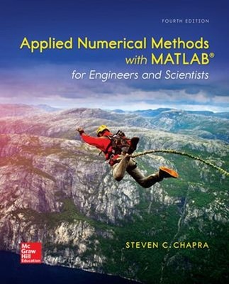 Applied Numerical Methods with MATLAB for Engineers and Scientist