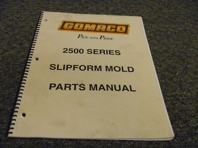 #ad Gomaco 2500 Series Slipform Mold Parts Catalog Manual xz $139.50