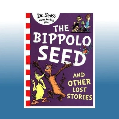 The Bippolo Seed and Other Lost Stories | Dr. Seuss - Bild 1 von 2