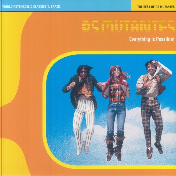 OS MUTANTES - Everything Is Possible!: The Best Of Os Mutantes - Vinyl (LP)