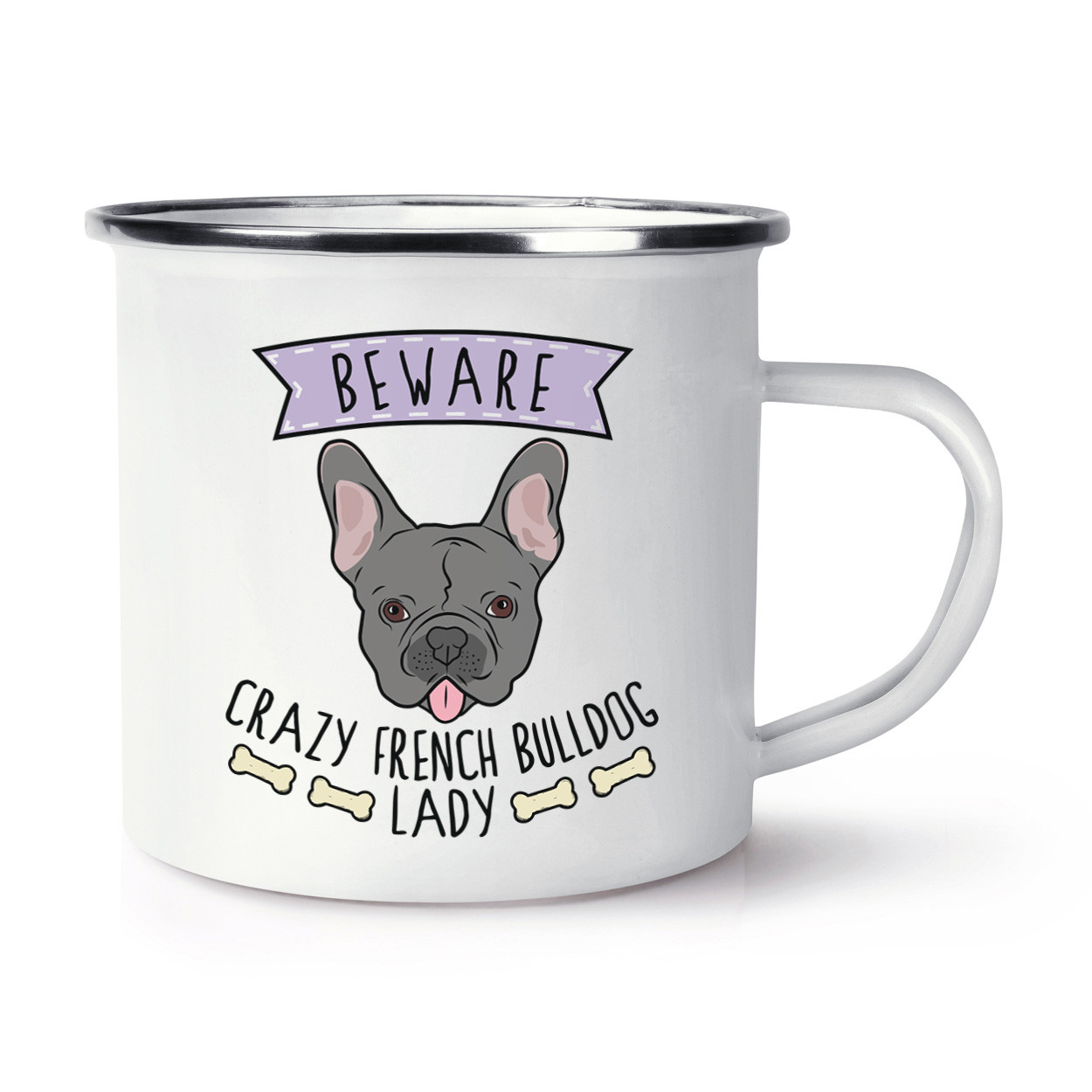 Beware Crazy French Bulldog Lady Retro Enamel Mug Cup - Funny Dog Puppy Camping