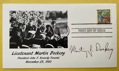 SIGNED MARTIN J. DOCKERY FDC AUTOGRAPHED FIRST DAY COVER - JFK FUNERAL HONOR GUA