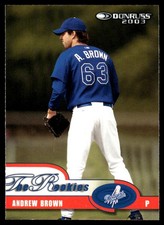 Andrew Brown 2003 Donruss Rookies & Traded #8 Dodgers MLB READ FREE SHIPPING
