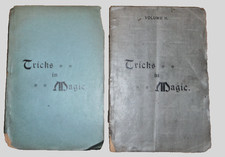 Tricks in Magic, Illusions, and Mental Phenomena Vol 1 and 2 Books 1895