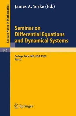 Yorke - Seminar on Differential Equations and Dynamical Systems   Part - X555z
