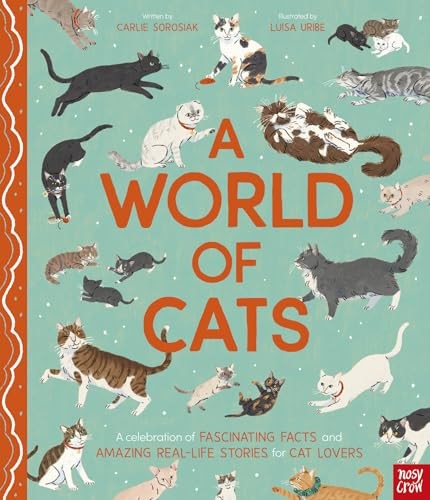 A World of Cats: A Celebration of Fascinating Facts and Amazing Real-Life Stori - Image 6