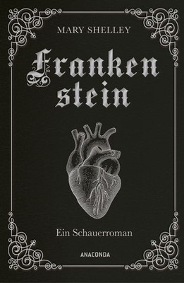 Frankenstein. Ein Schauerroman | nullMary Shelley | nulldeutsch