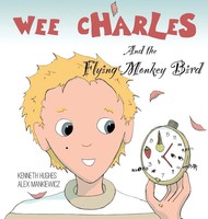 Kenneth Hughes | Wee Charles And The Flying Monkey Bird | Buch | Englisch (2019)