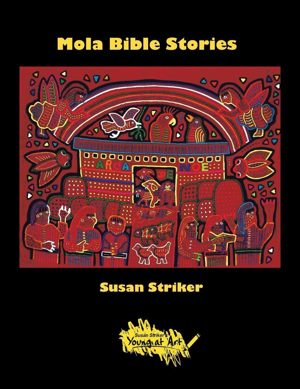 Thumbnail - Susan Striker | Mola Bible Stories | Taschenbuch | Englisch (2019) |