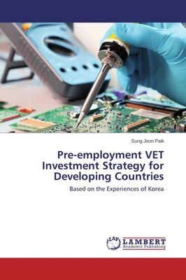 Sung Joon Paik | Pre-employment VET Investment Strategy for Developing Countries
