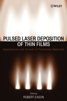Pulsed Laser Deposition of Thin Films   Applications Led Growth of Functional M 