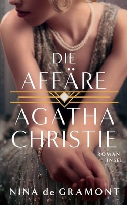 Die Affäre Agatha Christie Roman | Basierend auf einer wahren Begebenheit