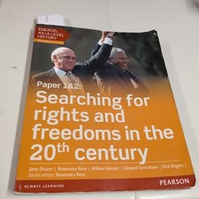 Edexcel AS/A Level History, Paper 1&2: Searching for rights and freedoms in...