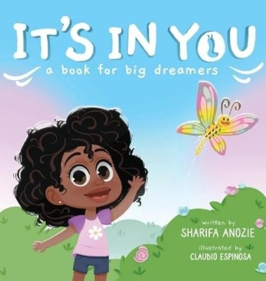 Sharifa Anozie It's In You (Hardback)