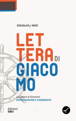 Douglas J. Moo La lettera di Giacomo. Introduzione e com (Paperback) (UK IMPORT)