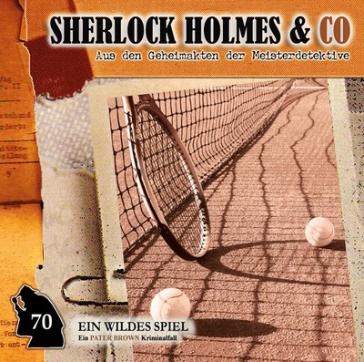 Sherlock Holmes und Co. 70 Ein wildes Spiel