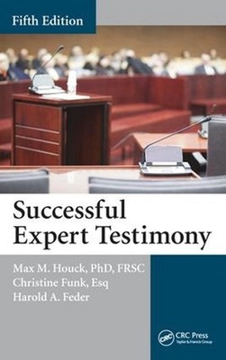 Successful Expert Testimony by Max M. Houck (English) Hardcover Book