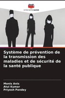 SystèMe De PréVention De La Transmission Des Maladies Et De SéCurité De La...