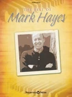 Best of Mark Hayes for Piano Christian Sheet Music Intermediate to Advanced Book