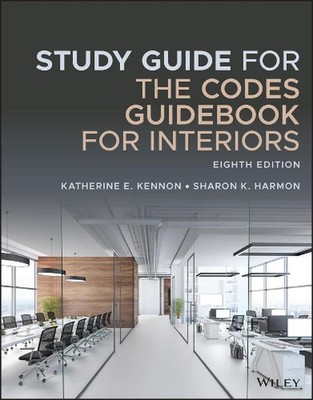 Study Guide for The Codes Guidebook for Interiors by Katherine E. Kennon (Englis