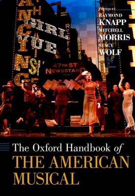 The Oxford Handbook American Musical Oxford Handbooks Hardcover 9780195385946