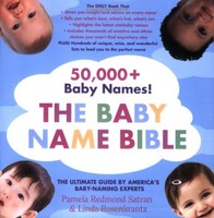 The Baby Name Bible: The Ultimate Guide By America's Baby-naming Experts on sale The Baby Name Bible: The Ultimate Guide By America's Baby-naming Experts on sale