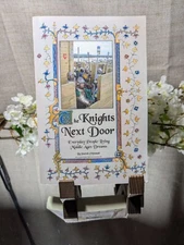 Knights Next Door : Everyday People Living Middle Ages Dreams
