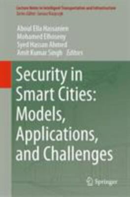 Security in Smart Cities : Models, Applications, and Challenges, Hardcover by...