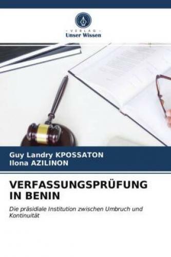 Thumbnail - Verfassungsprüfung In Benin Die Präsidiale Institution Zwischen