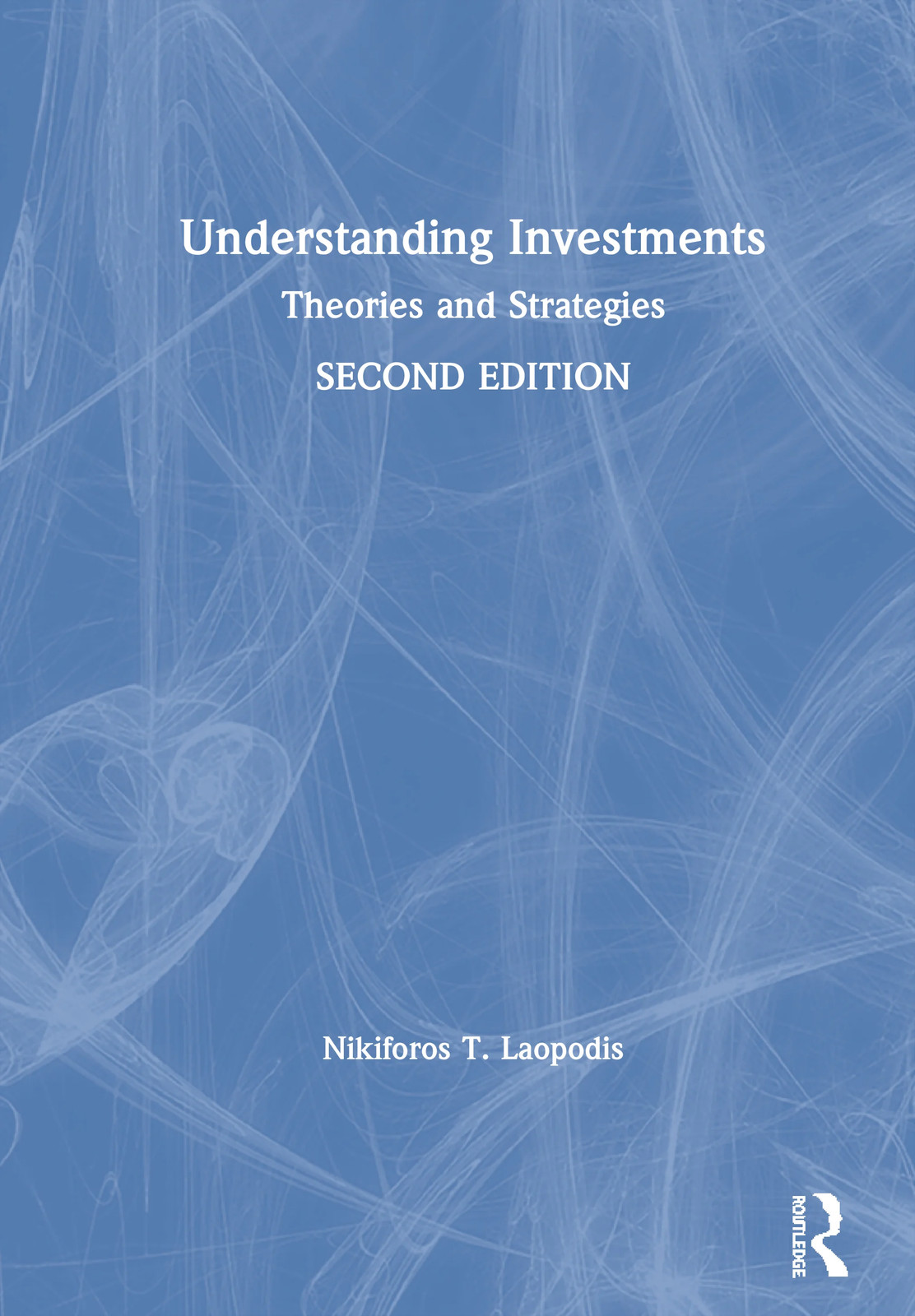 Understanding Investments - 2nd Edition