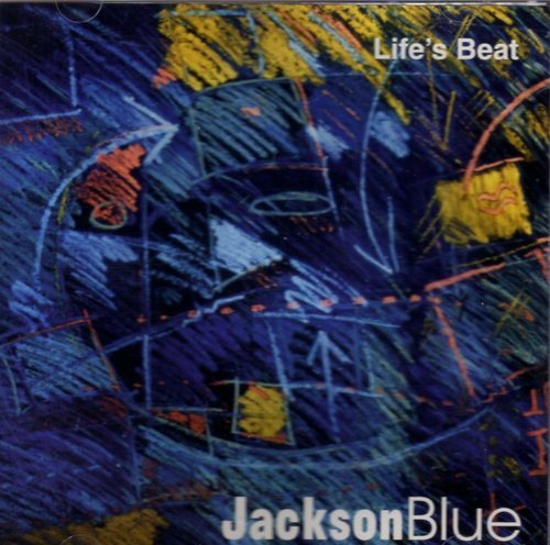 JACKSON BLUE - LIFES BEAT - CD РЕДКИЙ/ВЫШЕДШИЙ ИЗ ПЕЧАТИ НОВЫЙ/ЗАПЕЧАТАННЫЙ БЕСПЛАТНАЯ ДОСТАВКА