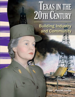 Teacher Created Materials - Primary Source Readers: Texas in the 20th Cen - GOOD
