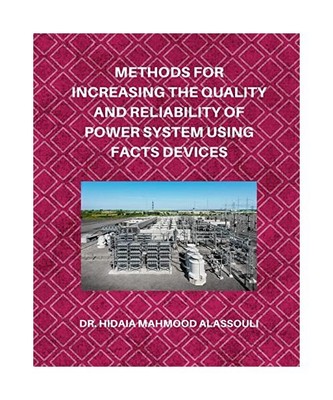 Methods for Increasing the Quality and Reliability of Power System Using FACTS D