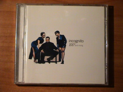 Incognito - 100 degrees & rising