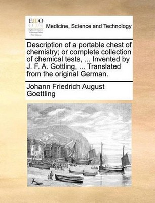 Description of a portable chest of chemistry; or complete collection of chemical