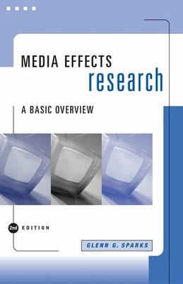 Media Effects Research With Infotrac: A Basic Buch Wadsworth Publishing Co Inc