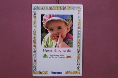340563 Margit Liebscher UNSER BABY IST DA Humana Milchunion eG Ratgeber zum
