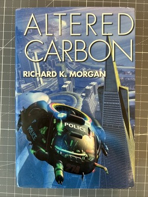 Altered Carbon by Richard K. Morgan  - 2003 SFBC Edition Hardcover Cyberpunk -VG