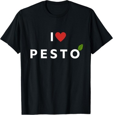 I love pesto for pesto sauce lovers funny food lovers T-Shirt