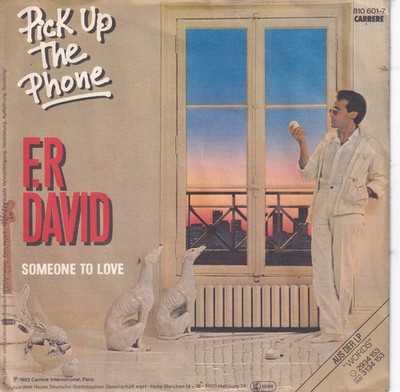 -2354- F. R. David - Pick Up The Phone - 7''-Single- exzellent
