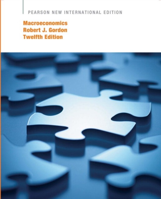Macroeconomics by Robert Gordon (Paperback Book)