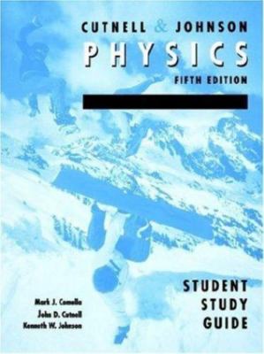 Physics Student Study Guide: Fifth Edition by John D. Cutnell