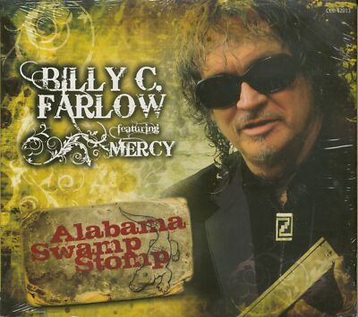 Billy C. Farlow - Alabama Swamp Stomp (CD) - White Blues U.S.A.