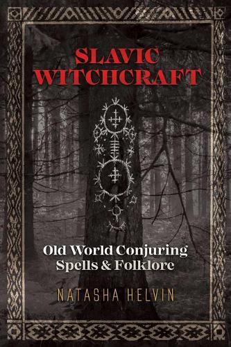 Natasha Helvin Slavic Witchcraft (Tascabile)