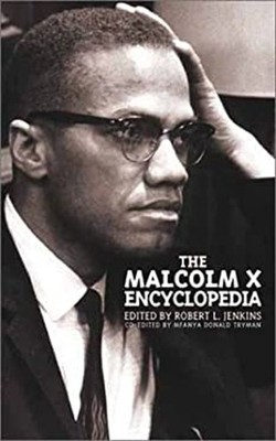 The Malcolm X Encyclopedia Hardcover Robert L., Tryman, Mfanya Do