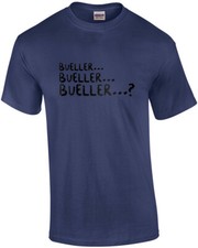 Bueller Bueller Bueller  Ferris Bueller's Day Off - 80's t-shirt