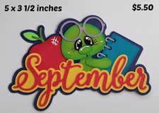 SEPTEMBER TITLE MONTH scrapbook premade paper piecing 3D die cut by Rhonda